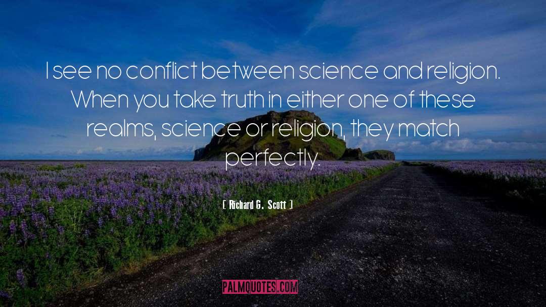 Science And Religion quotes by Richard G. Scott