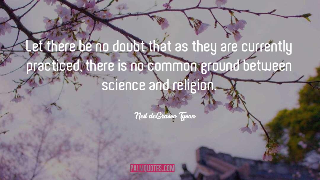 Science And Religion quotes by Neil DeGrasse Tyson