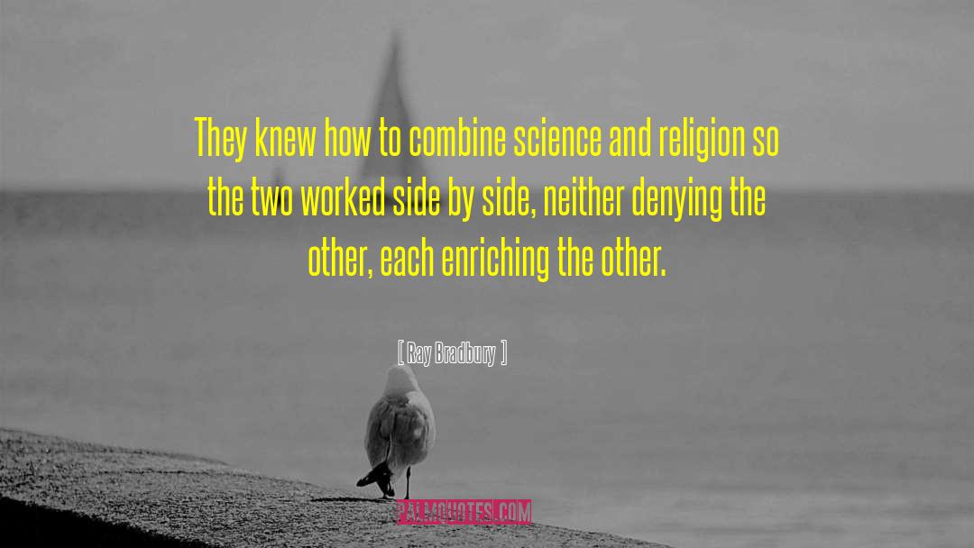 Science And Religion quotes by Ray Bradbury