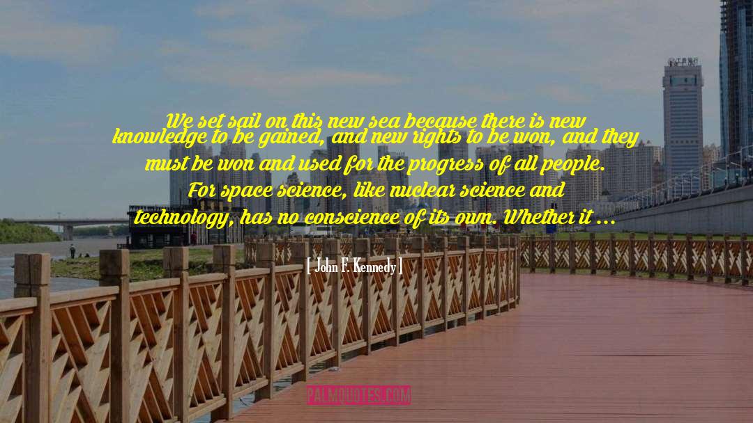Science And Technology quotes by John F. Kennedy