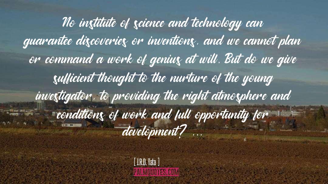 Science And Technology quotes by J.R.D. Tata