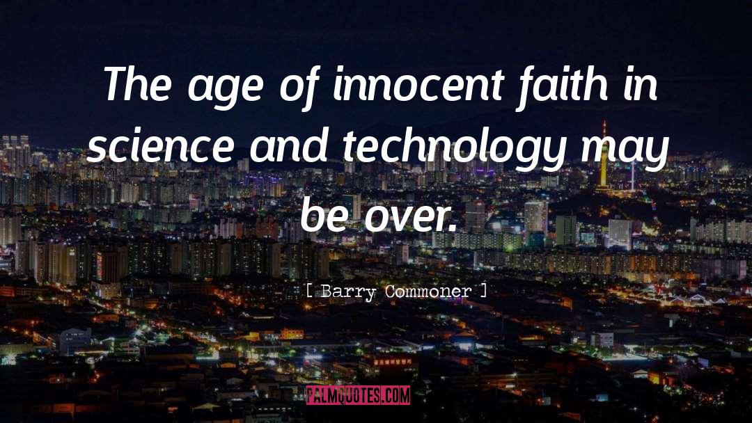 Science And Technology quotes by Barry Commoner