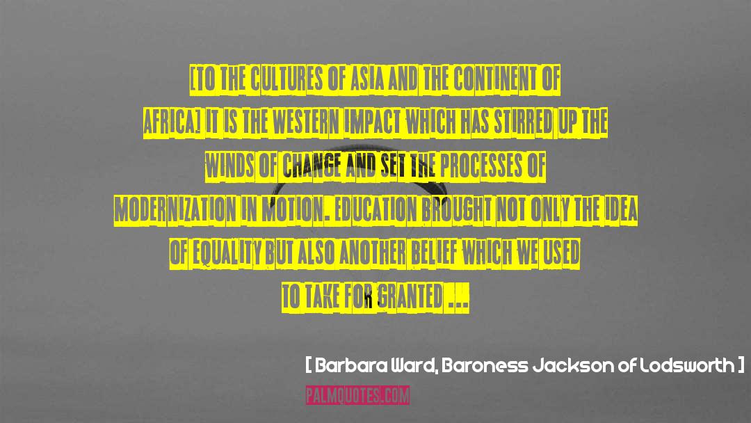 Science And Technology quotes by Barbara Ward, Baroness Jackson Of Lodsworth