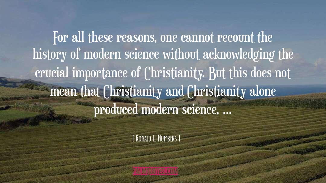 Science Christianity Poem quotes by Ronald L. Numbers