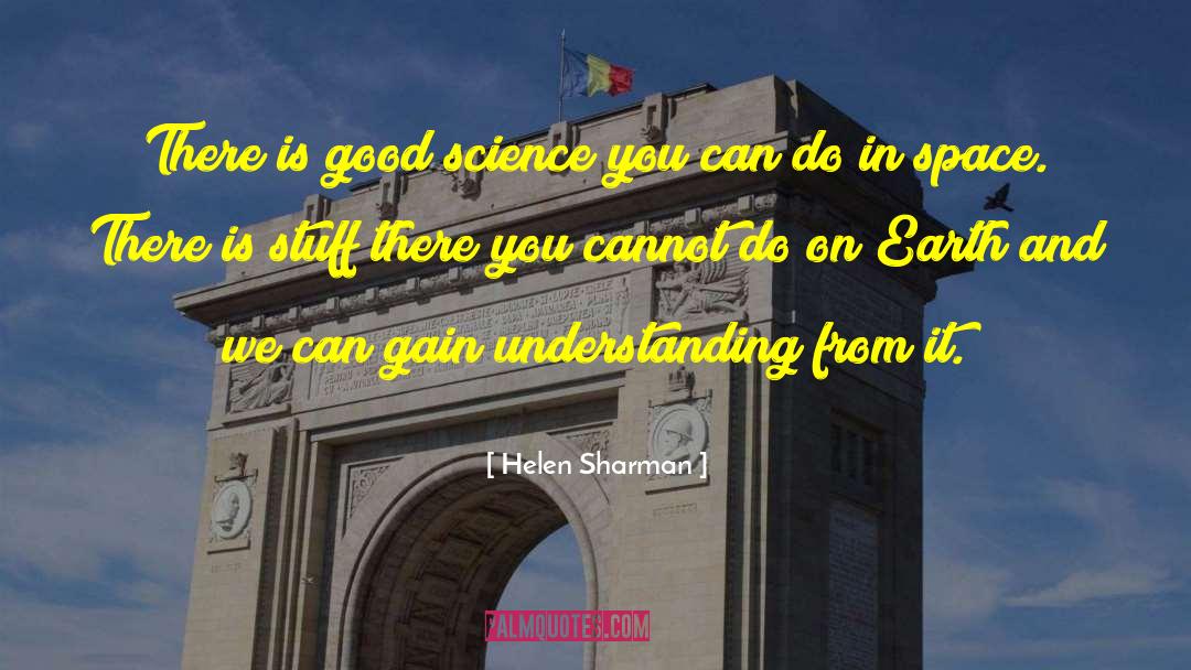 Science Communication quotes by Helen Sharman
