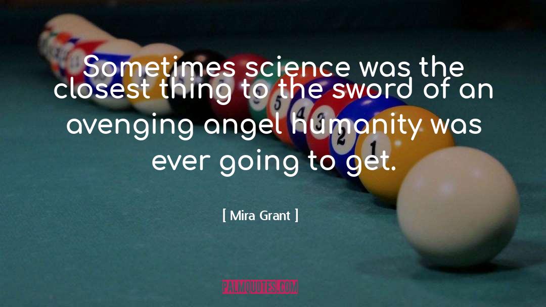 Science Denial quotes by Mira Grant