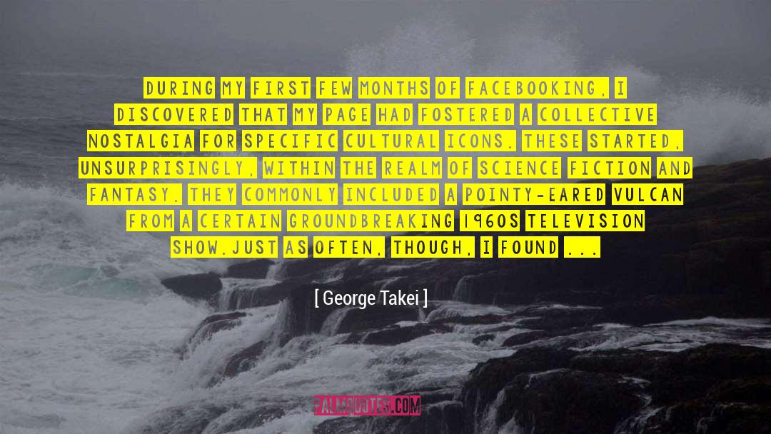 Science Fiction And Fantasy quotes by George Takei
