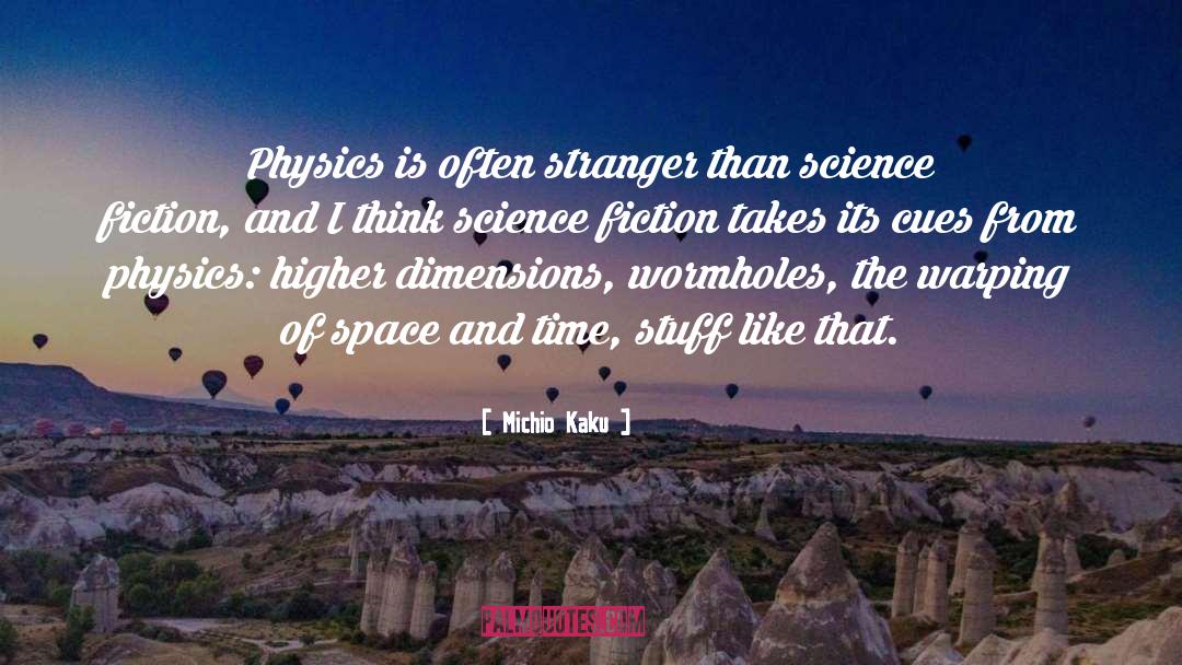 Science Fiction Books quotes by Michio Kaku