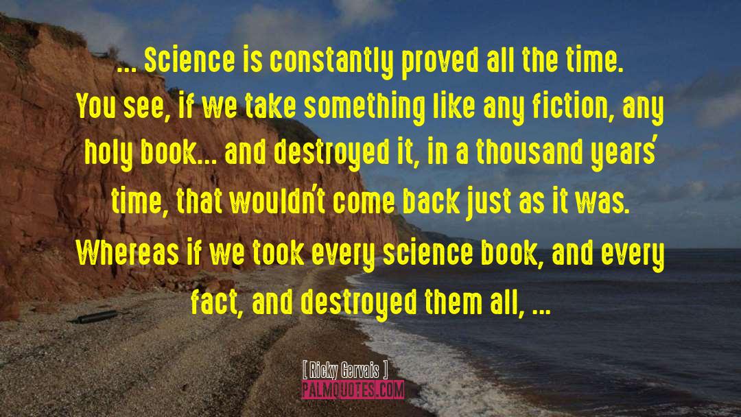 Science Fiction Books quotes by Ricky Gervais