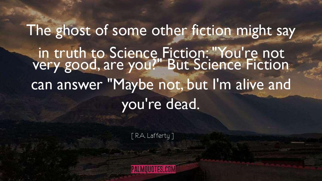 Science Fiction Comedy quotes by R.A. Lafferty