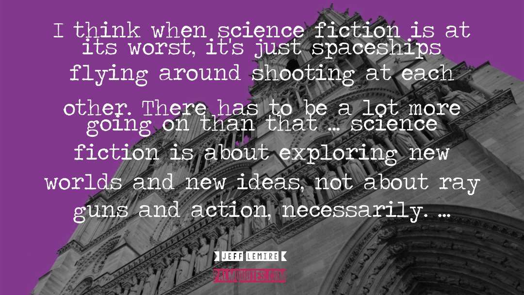 Science Fiction Comedy quotes by Jeff Lemire