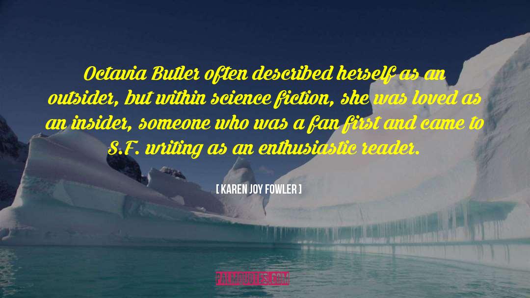 Science Fiction Scanner Darkly quotes by Karen Joy Fowler