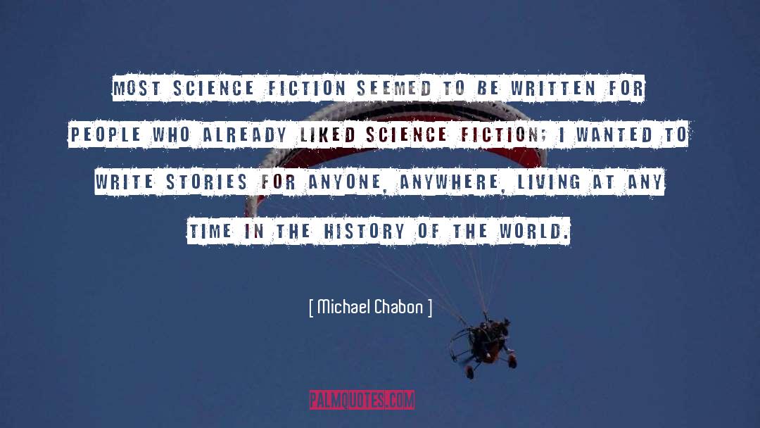 Science Fiction Ya quotes by Michael Chabon