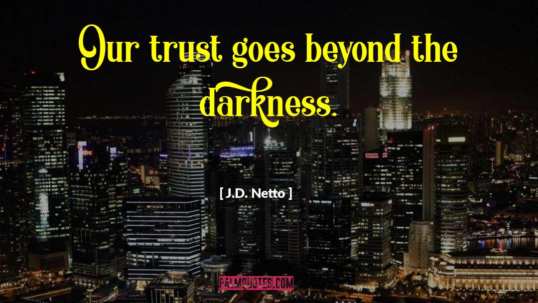 Science Fiction Young Adult quotes by J.D. Netto