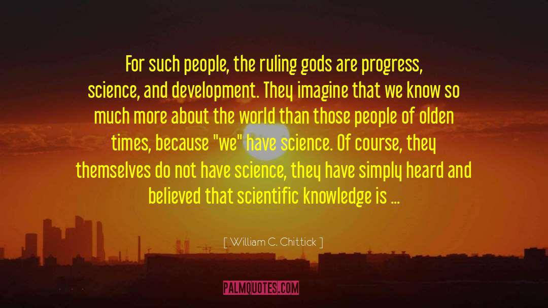 Science Fictionce quotes by William C. Chittick