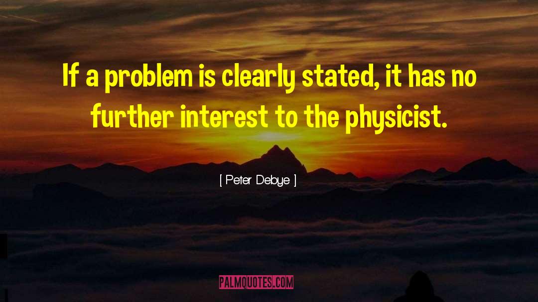Science Fictionce quotes by Peter Debye