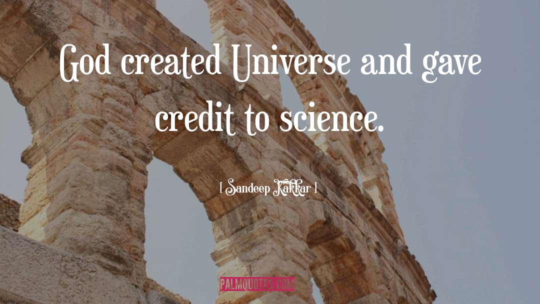 Science God quotes by Sandeep Kakkar