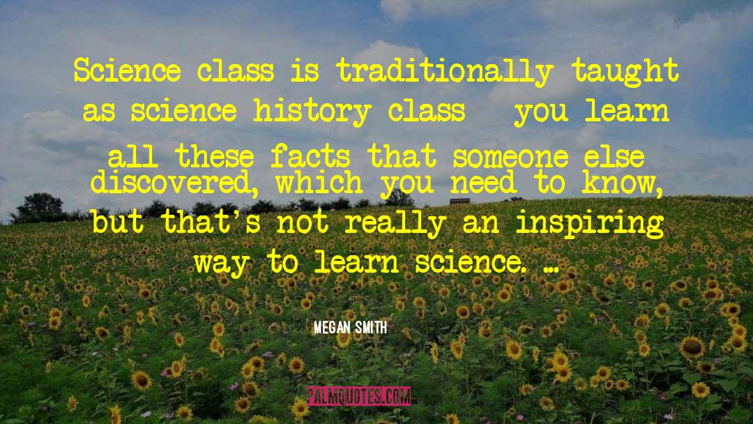 Science History quotes by Megan Smith
