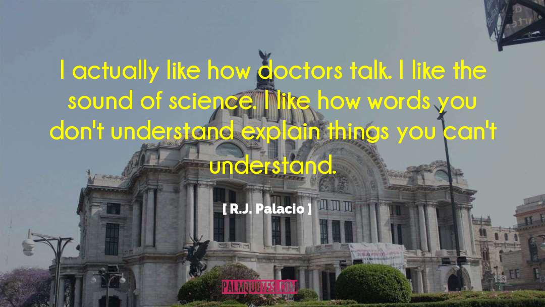 Science Humor Government quotes by R.J. Palacio