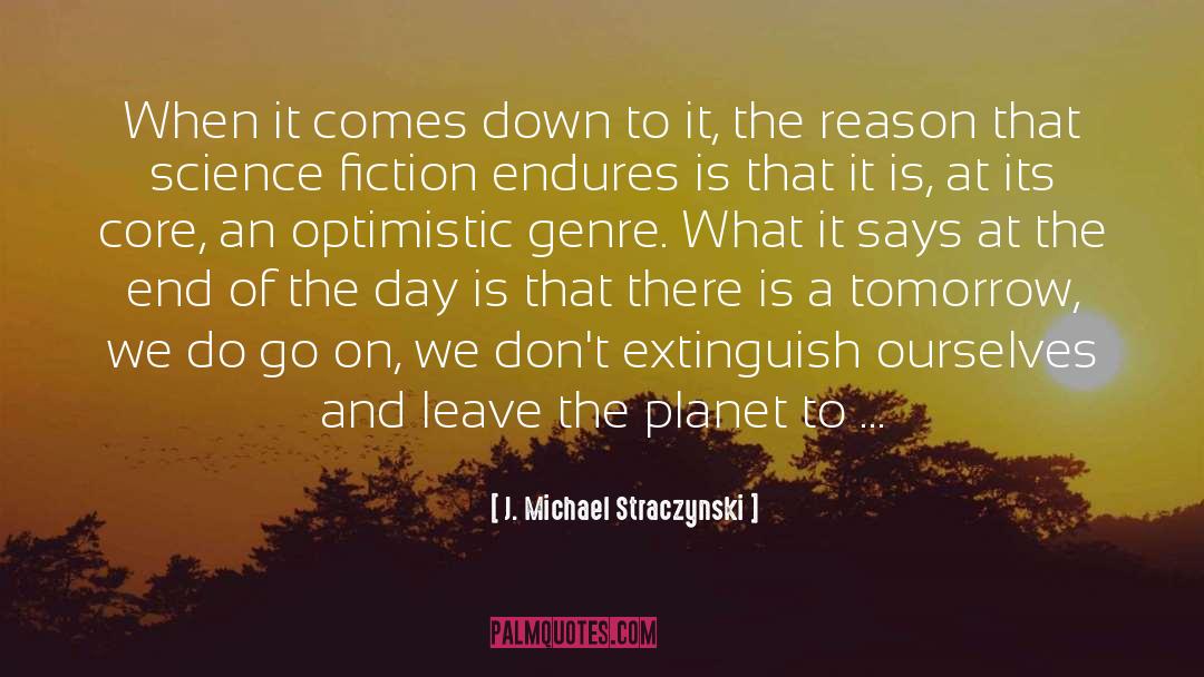 Science Inspiration quotes by J. Michael Straczynski