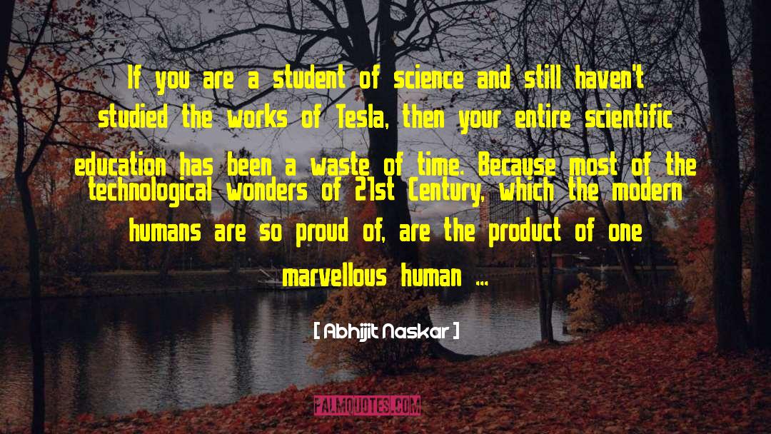 Science Lessons quotes by Abhijit Naskar