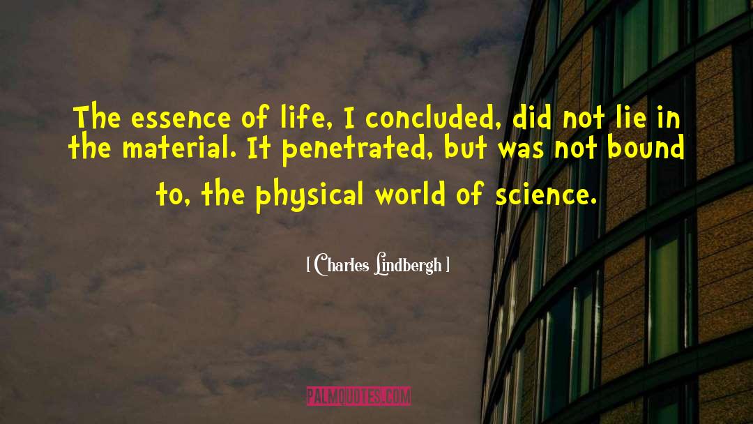 Science Life quotes by Charles Lindbergh