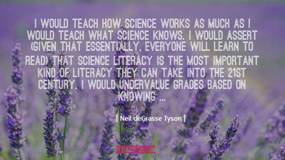 Science Literacy quotes by Neil DeGrasse Tyson