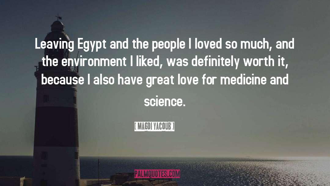 Science Love quotes by Magdi Yacoub