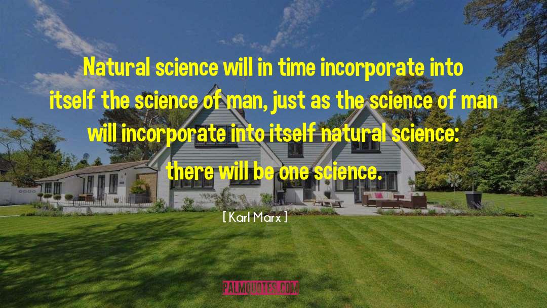 Science Of Man quotes by Karl Marx