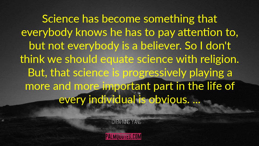 Science Religion quotes by Chen-Ning Yang