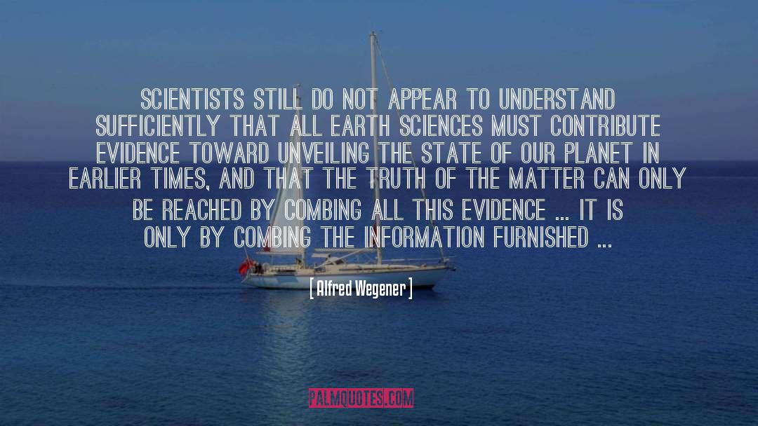 Science Scientists quotes by Alfred Wegener