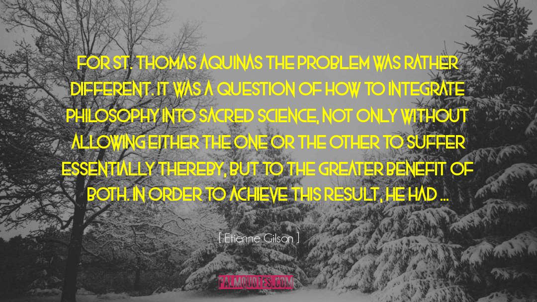 Science Teacher quotes by Etienne Gilson