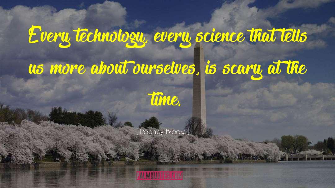 Science Technology quotes by Rodney Brooks