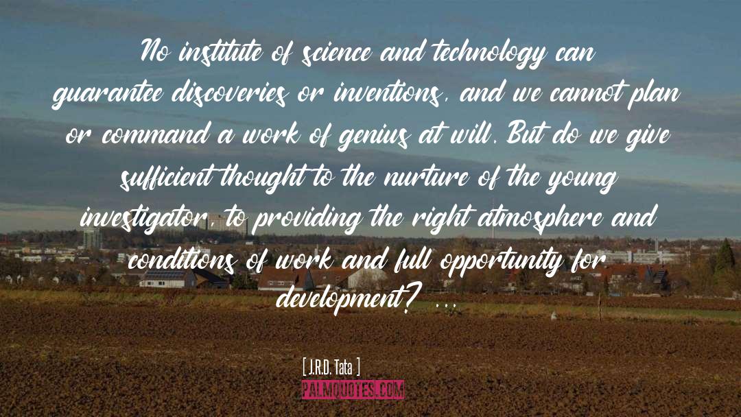 Science Technology quotes by J.R.D. Tata