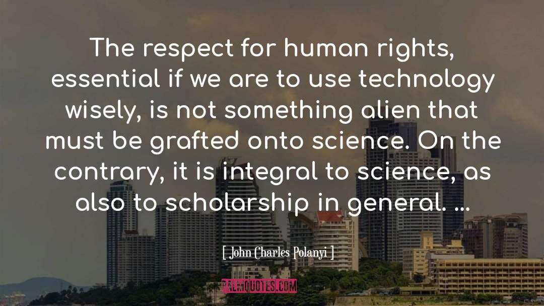 Science Technology quotes by John Charles Polanyi
