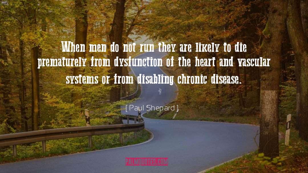 Scientia Vascular quotes by Paul Shepard