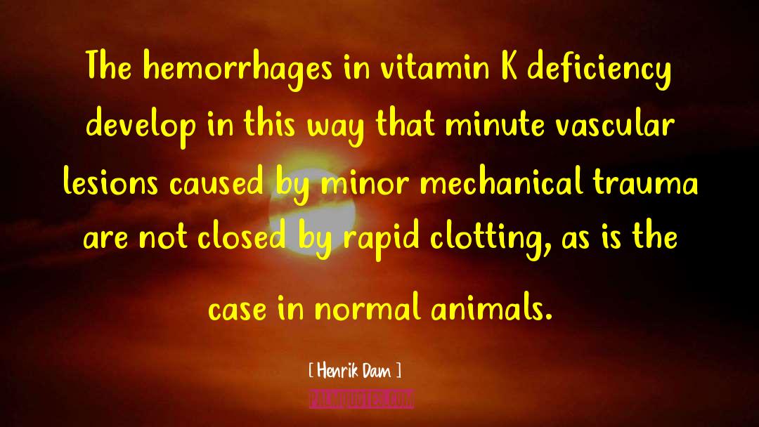 Scientia Vascular quotes by Henrik Dam