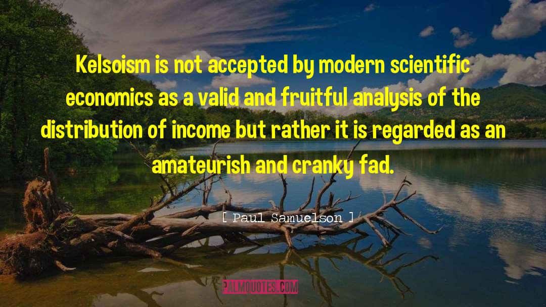 Scientific Abstraction quotes by Paul Samuelson