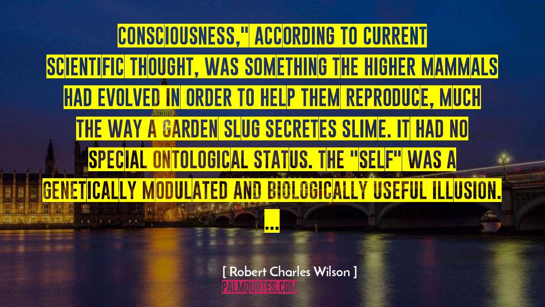 Scientific Advancement quotes by Robert Charles Wilson