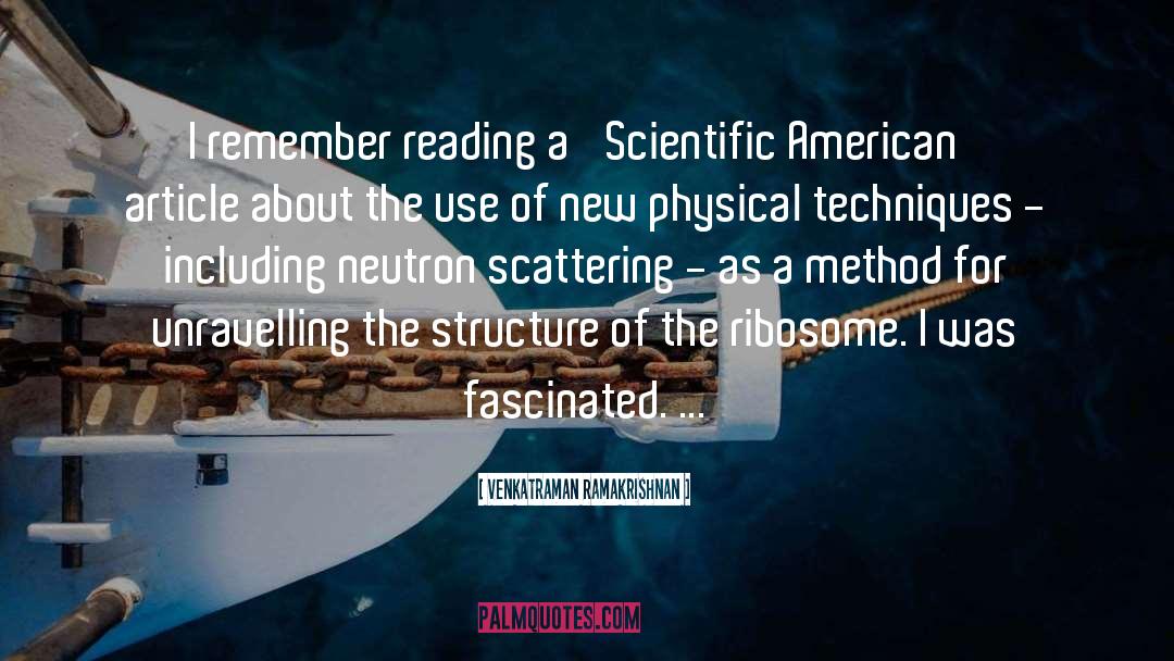 Scientific American quotes by Venkatraman Ramakrishnan