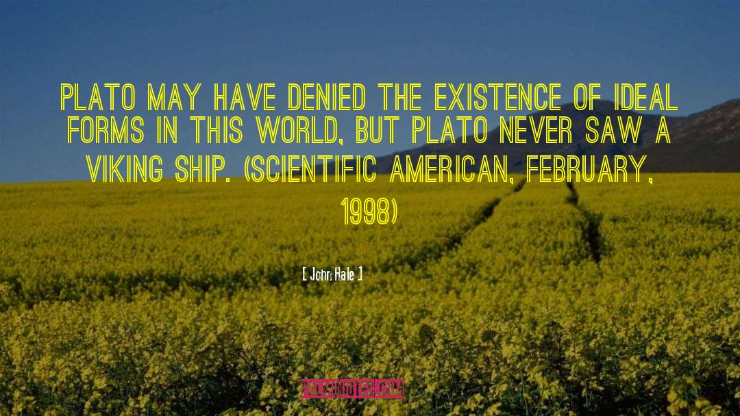 Scientific American quotes by John Hale