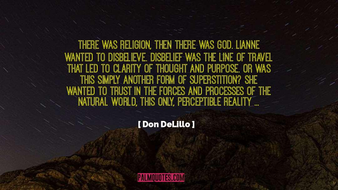 Scientific Approach quotes by Don DeLillo