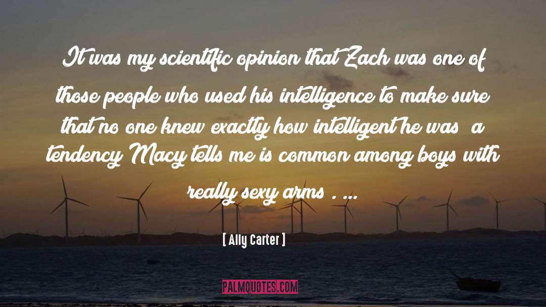 Scientific Approach quotes by Ally Carter
