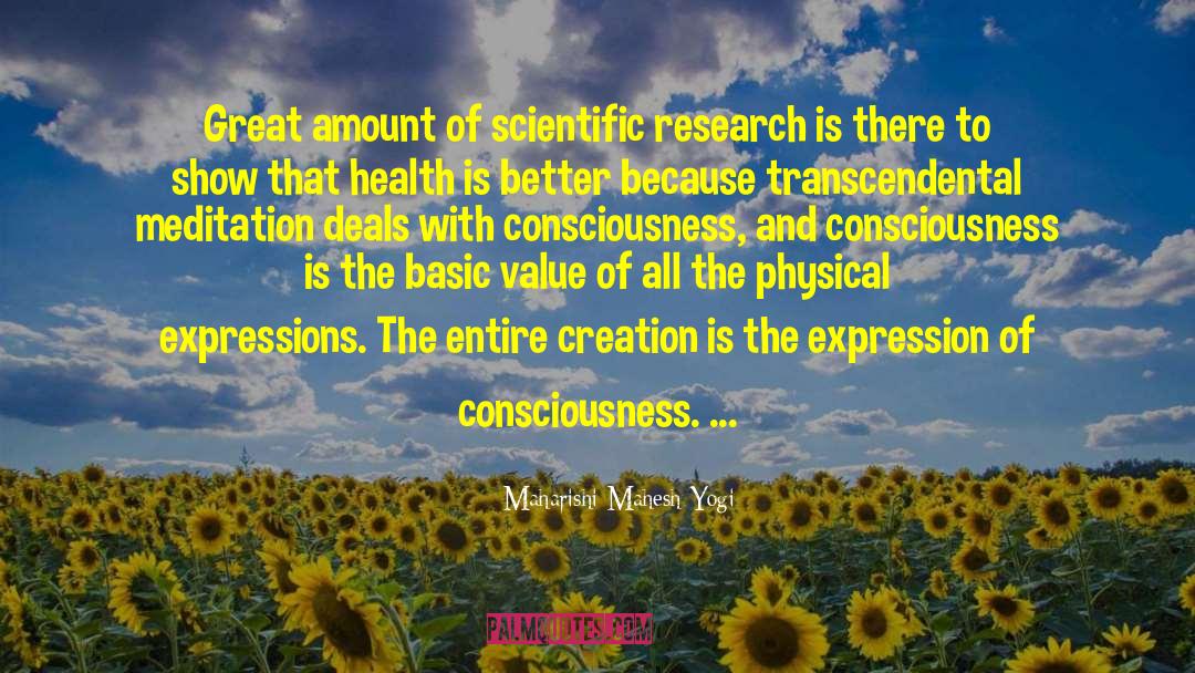 Scientific Approach quotes by Maharishi Mahesh Yogi