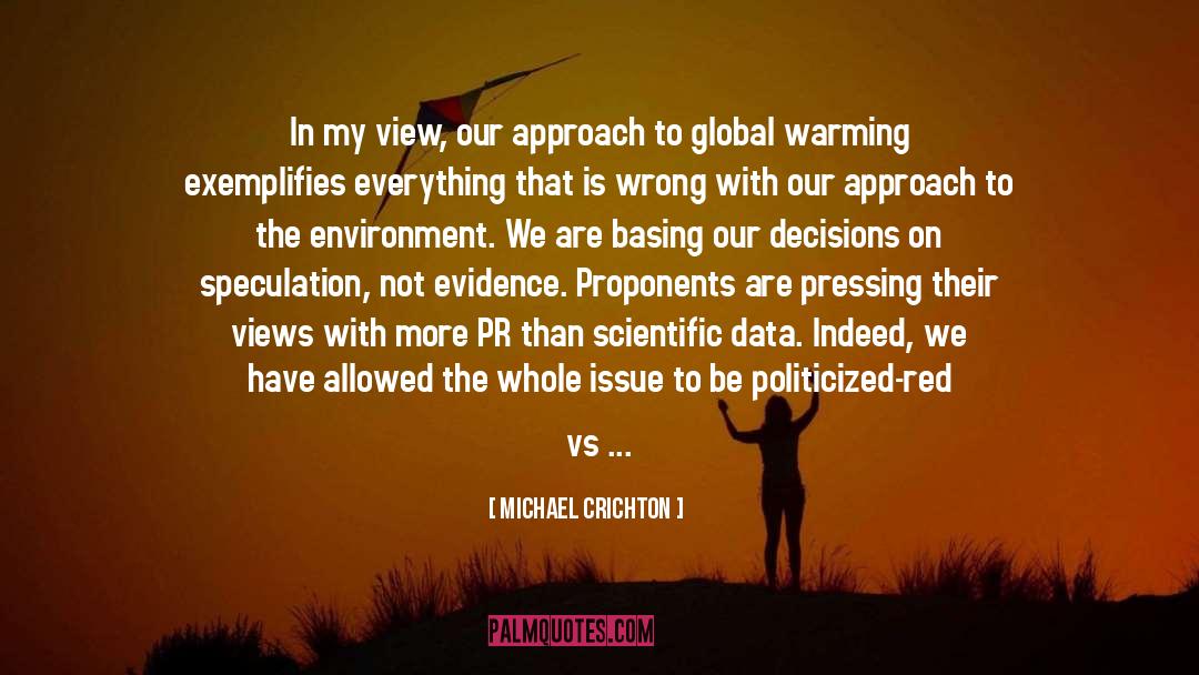 Scientific Data quotes by Michael Crichton