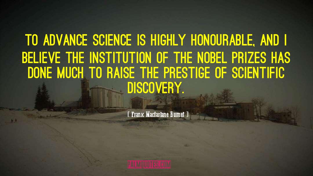 Scientific Discovery quotes by Frank Macfarlane Burnet