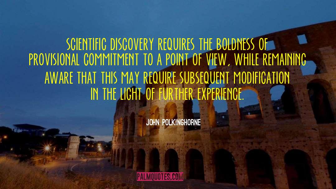Scientific Discovery quotes by John Polkinghorne