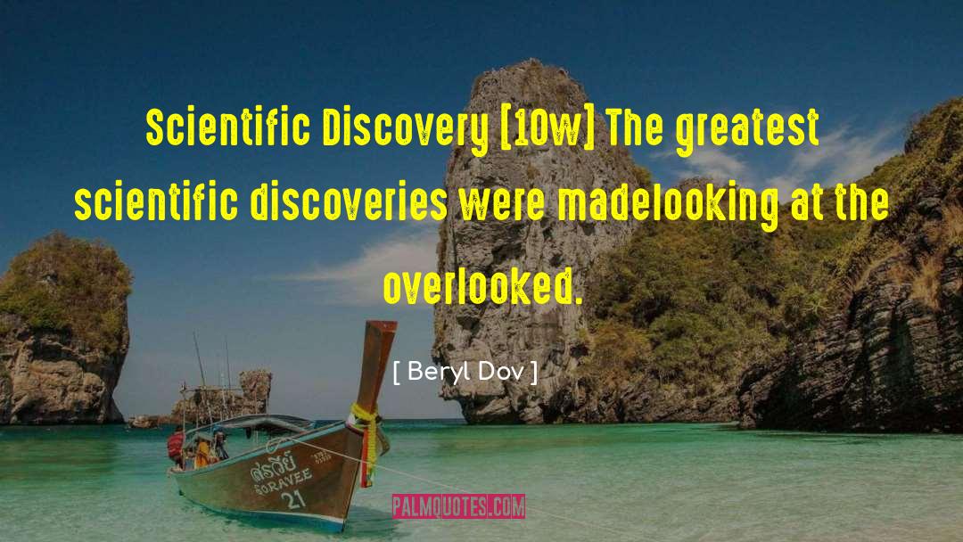 Scientific Discovery quotes by Beryl Dov