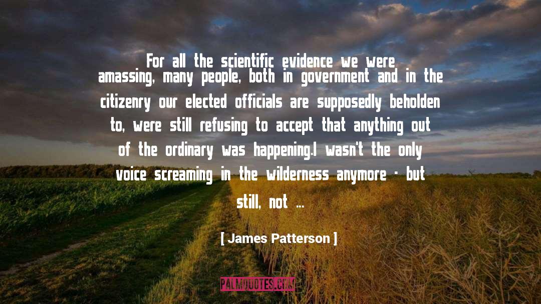 Scientific Evidence quotes by James Patterson