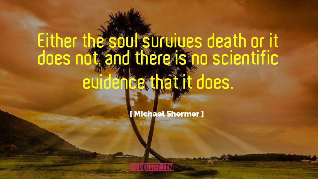 Scientific Evidence quotes by Michael Shermer